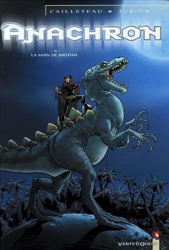 Anachron T06 : La main de Krothal