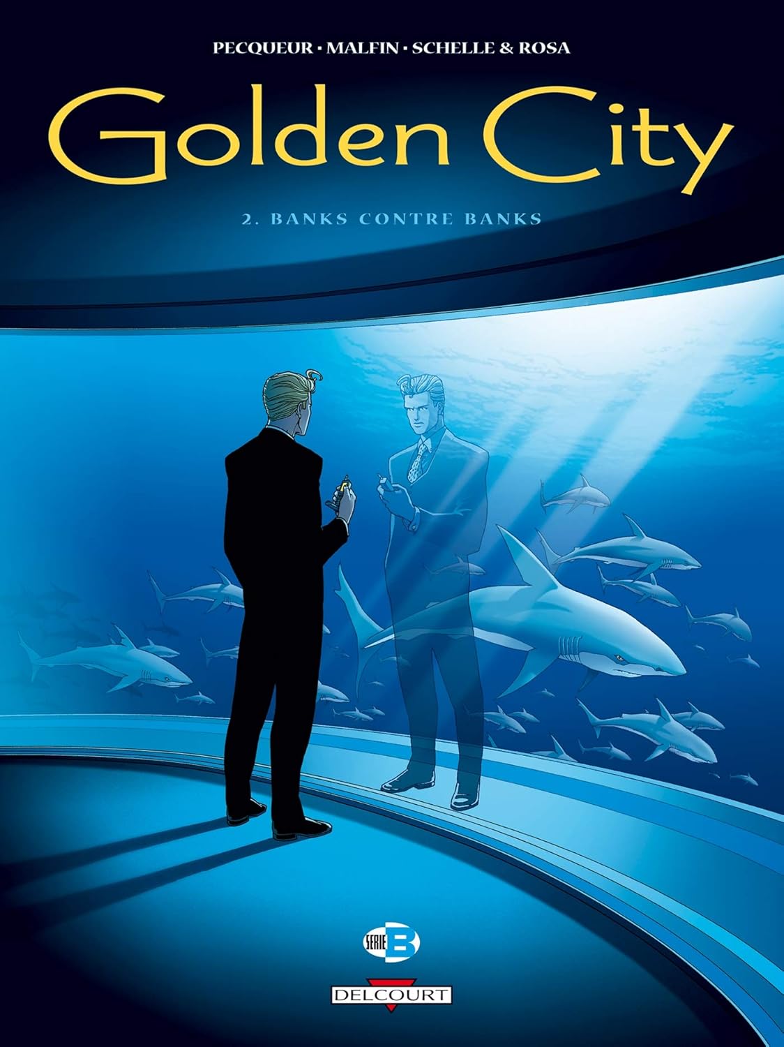 Golden City T02 : Banks contre Banks