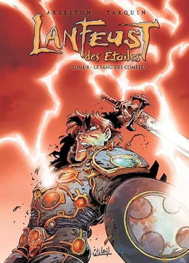 Lanfeust des étoiles T08 : Le Sang des comètes