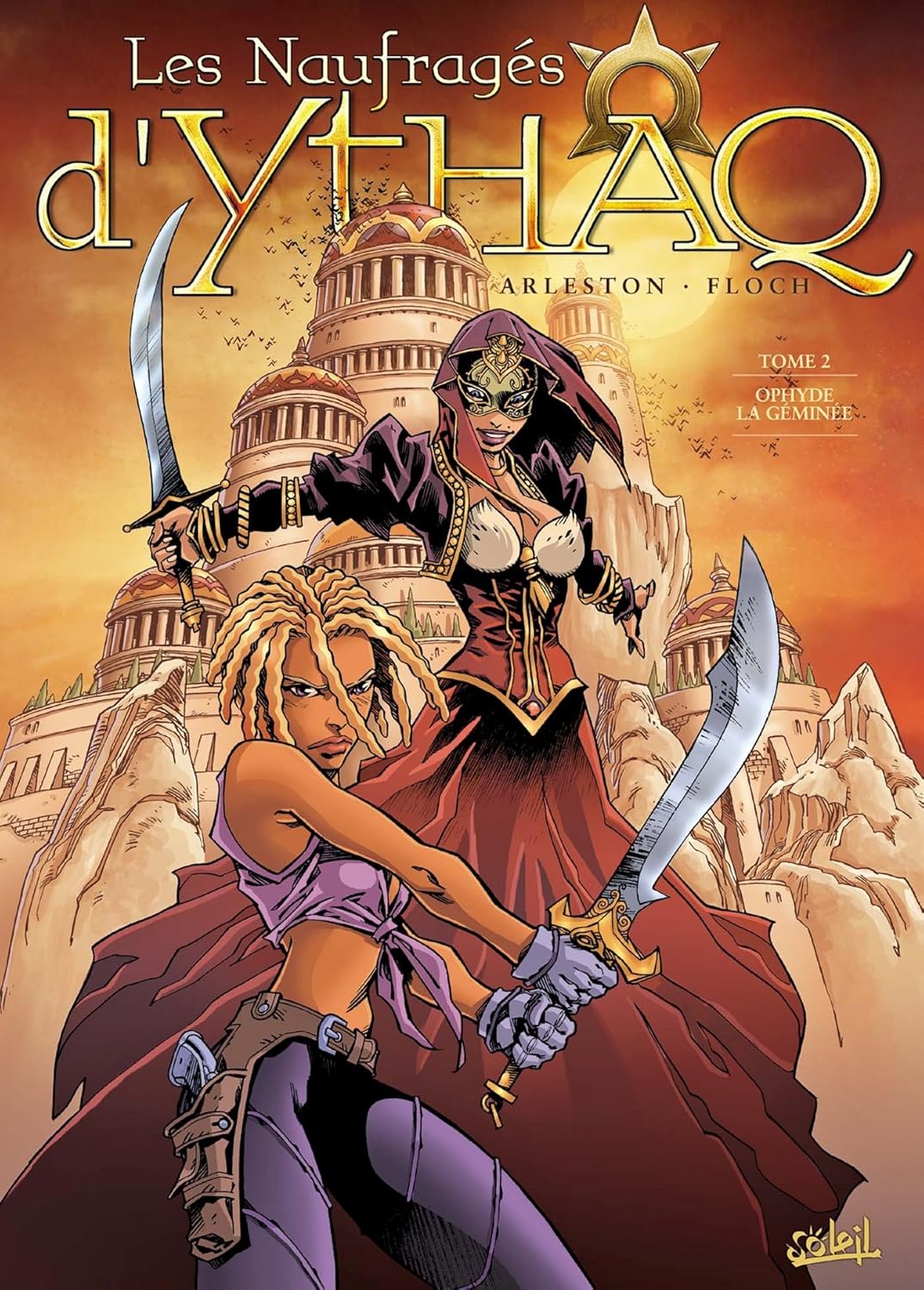 Les Naufragés d'Ythaq T02 : Ophyde la Geminée