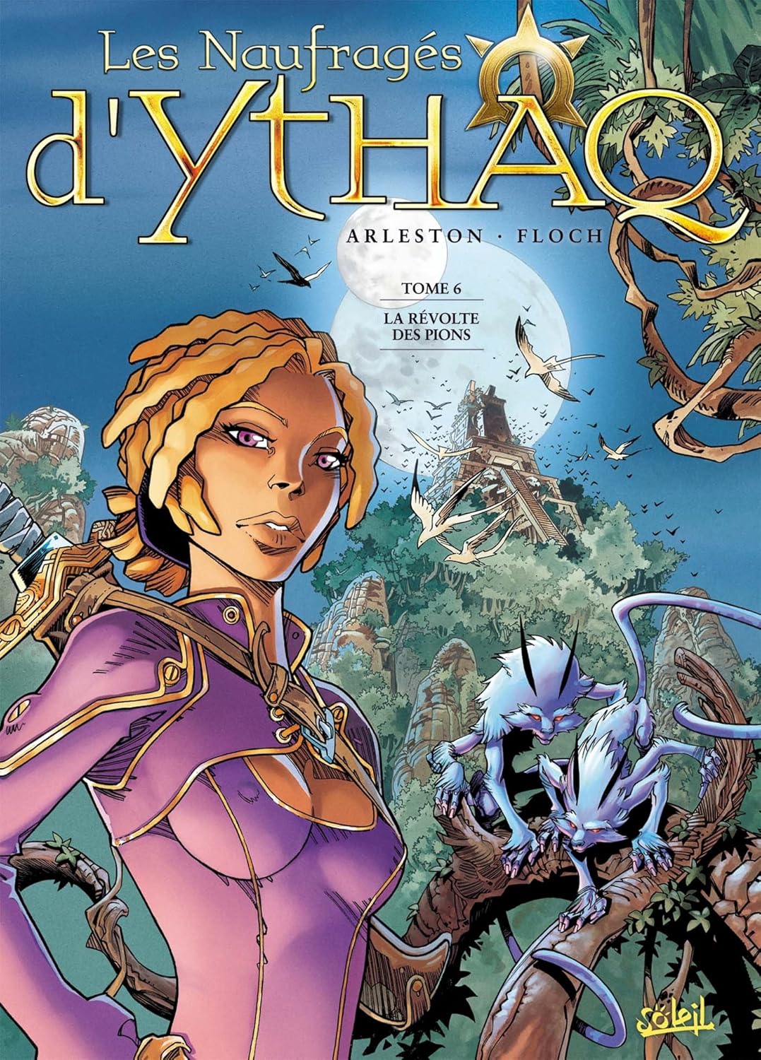 Les Naufragés d'Ythaq T06 : La révolte des pions