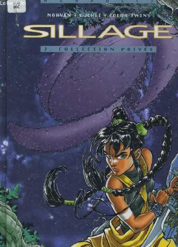 Sillage T02 : Collection privée