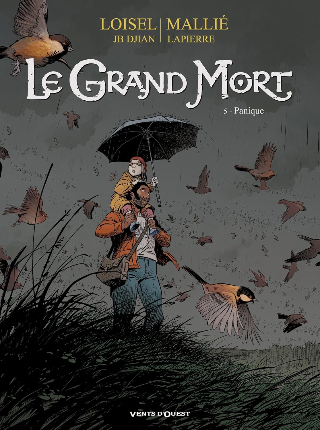 Le Grand Mort T05 : Panique