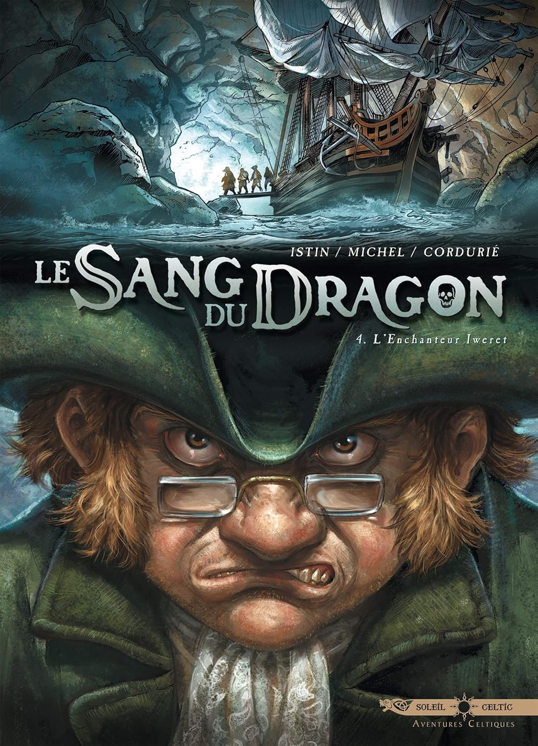 Le Sang du dragon T04 : L'Enchanteur Iweret
