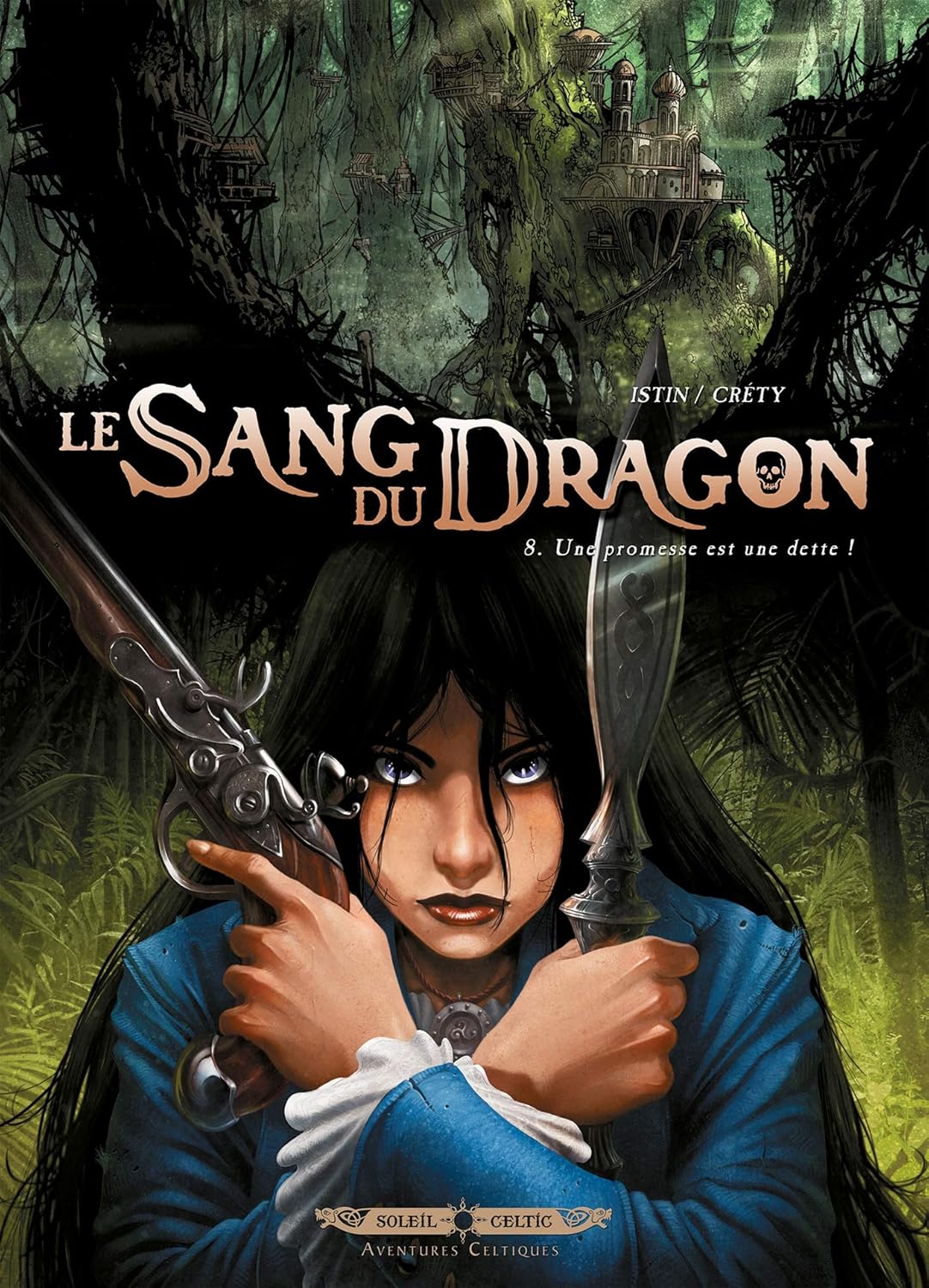 Le Sang du dragon T08 : Une Promesse est une dette !